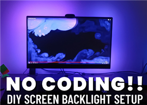 DIY Reactive LED Backlight for Your Screen in 3 Steps